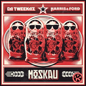 DA TWEEKAZ & HARRIS & FORD - MOSKAU